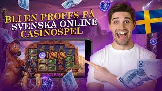 Bli en Proffs på Svenska Online Casinospel  alla svenska casino