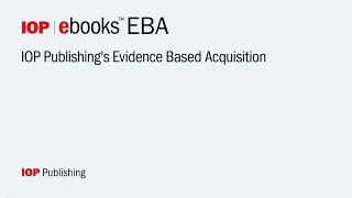 Evidence Based Acquisition ebooks from IOP Publishing