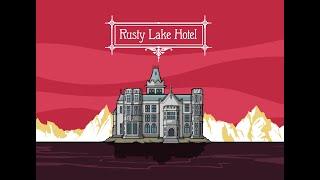 Добро пожаловать на Ржавое озеро  Rusty Lake Hotel # 1