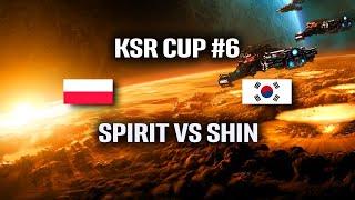 Spirit VS SHIN KSR Cup 6