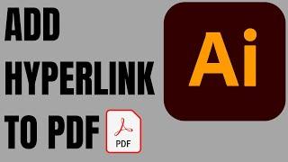 How to Add Hyperlink to PDF in Adobe Illustrator