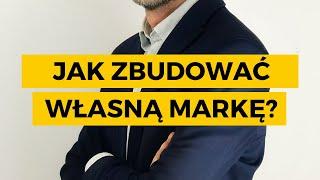 WSZYSTKO O BUDOWANIU MARKI