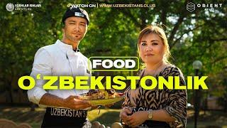 O’zbekistonlik FOOD | Alisher Uzoqov bilan Shahlo Xalilova | (4K)