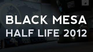 Обзор на Black Mesa (Half Life 2012)