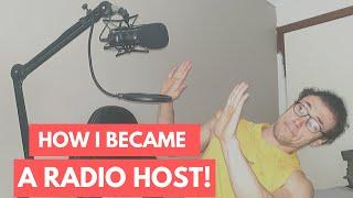 How I became a radio host!