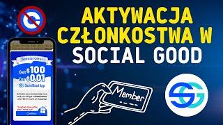 Aktywacja członkostwa w Social Good - bez konta Coinbase, krok po kroku.