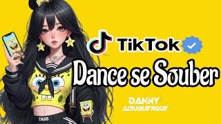 Dance se souber~ {TikTok} 2025 