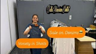 Sale on Jeans and New Variety in Shirts @DelhiPremiumOutlet