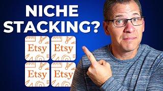 New Etsy Niche Stacking Method That Creates Bigger Profits