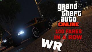 GTA ONLINE TAXI WORK 100 FARES IN A ROW (Ex-World Record)