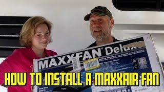 How to install a Maxxair Maxxfan Deluxe | How to replace your RV exhaust fan