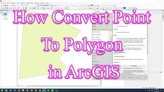 Convert Point To Polygon in ArcGIS