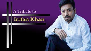 A Tribute to Irrfan Khan,  #CURRENT UPDATES