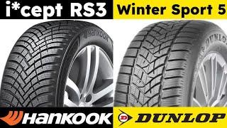 Hankook Winter I cept RS3 vs Dunlop Winter Sport 5