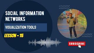 Visualization tools | Social Information Networks | - Video - 15 #SIN