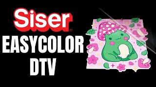 How to use Siser EasyColor DTV for Inkjet Printers