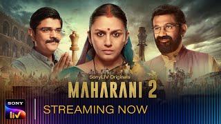 Maharani S2 | Official Trailer | Huma Qureshi | Streaming Now