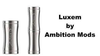 Luxem by Ambition Mods