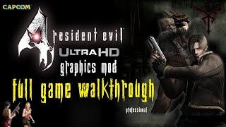 Resident Evil 4 HD PROJECT - Full Game Walkthrough! (Professional)