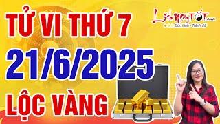 Tử Vi Hàng Ngày 21/6/2025 Thứ 7 Đoán Ngay Con Giáp Lộc Vàng Trao Tay Tiền Về Tràn Két