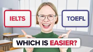 IELTS vs TOEFL – Which one is easier and better?