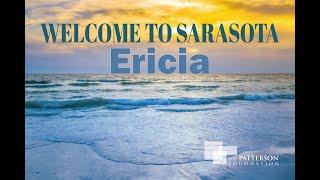 Welcome to Sarasota, Ericia