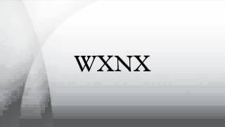 WXNX