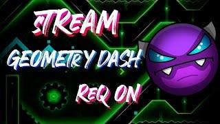 Ночной стрим|Geometry Dash|Геометрия Дэш|req=donate