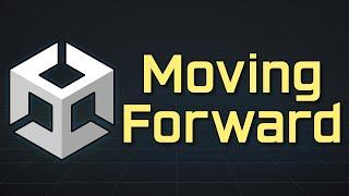 Moving Forward - Unity Messed Up So Now What?