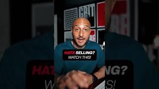 HATE SELLING? Watch this!‍‍