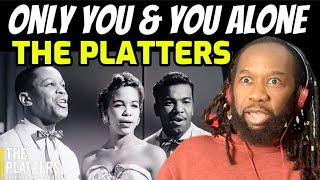 One of the greatest songs and voices ever! THE PLATTERS Only you and you alone REACTION