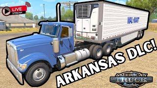 LIVE Lets Get The Arkansas DLC Started Right! | American Truck Simulator