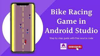 Bike Racing Game in Android Studio Kotlin || Step-by-Step Tutorial with Source Code || #AppMelodies