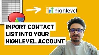 How To Import Contacts List To GoHighLevel