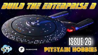 Fanhome Star Trek USS Enterprise D partwork model build Issue 26 stages 99-102