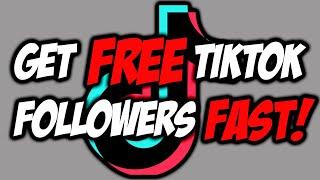 How To Get FREE TikTok Followers INSTANTLY! | WORKING 100%| NO DOWNLOADS/SURVEYS| TikTok Tutorials