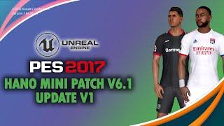 PES 2017 | HANO MINI PATCH V6 NEXT SEASON UPDATE V1