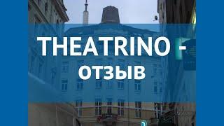 THEATRINO 4* Чехия Прага отзывы – отель ТХЕАТРИНО 4* Прага отзывы видео