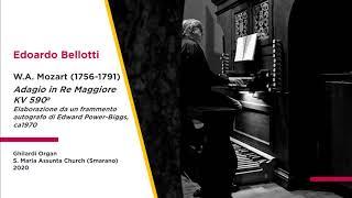 W.A. Mozart (1756-1791), Adagio in D Major KV 590a - Edoardo Bellotti (organ)