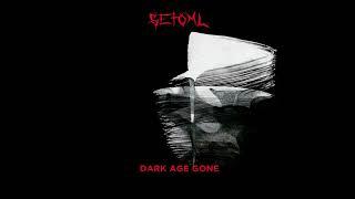 Setoml - Dark Age Gone (music video)