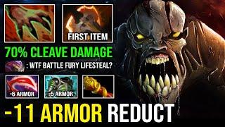 WTF 11 Armor Reduction First Item Battle Fury 70% Cleave Damage Unkillable Lifestealer Dota 2