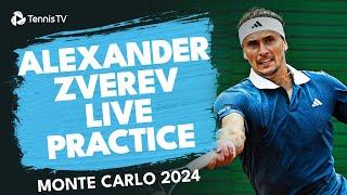 LIVE STREAM: Alexander Zverev Practices At Monte Carlo 2024