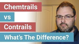 Chemtrails vs Contrails - What's The Difference?