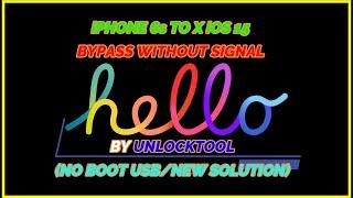 iPHONE 6s TO X iOS 15 HELLO/iCLOUD BYPASS WITHOUT SIGNAL BY UNLOCKTOOL(NO BOOT USB/NEW SOLUTION)