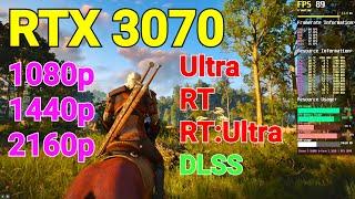 The Witcher 3 Next-Gen | RTX 3070 | Ultra/RT/RT:Ultra | DLSS | 1080p/1440/2160p | FPS Test