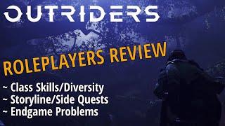 Role-Player Review Of Outriders (Classes, Story Quality, Endgame Problems)