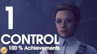 Control Часть 1  Полное прохождение  100% Achievements