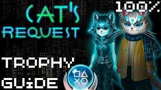 Cat's Request | Easy Cheap Fast Platinum! | 100% Trophy Achievement Guide