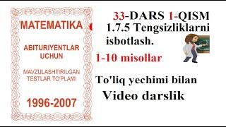 33-DARS 1-QISM TENGSIZLIKLARNI ISBOTLASH,ТЕНГСИЗЛИКЛАРНИ,ИСБОТЛАШ,TARJIMA,O'ZBEKTILIDA,MATEMATIKA,HD