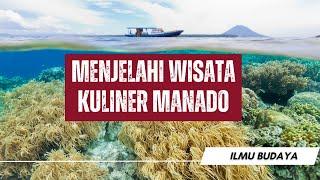 Menjelajahi Wisata Kuliner Manado